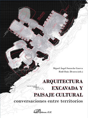 cover image of Arquitectura excavada y paisaje cultural